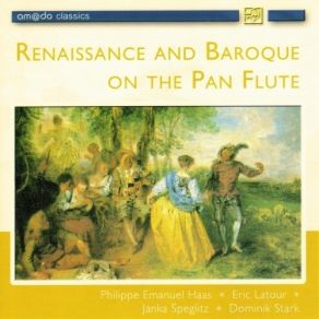 Download track 02. Danseries De La Renaissance Francaise Philippe Emanuel Haas, Eric Latour, Janka Speglitz