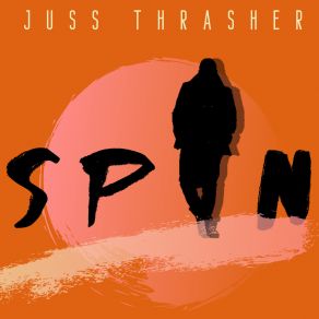 Download track Spin (Club Mix) Juss Thrasher