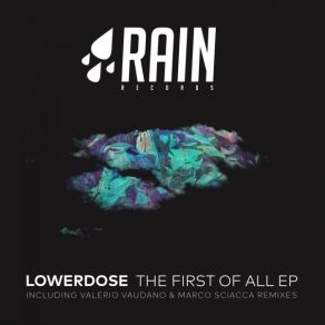 Download track The First Of All (Marco Sciacca Remix) Lowerdose