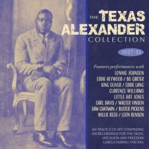 Download track Sabine River Blues Texas Alexander, Alger Texas Alexander