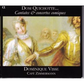 Download track 4. Pierre De La Garde - Cantate «La Sonate»: I. Allons Amis Que Dominique Visse, Cafe Zimmermann