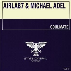 Download track Soulmate (Extended Mix) Michael Adel, AirLab7