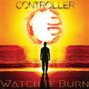 Download track Watch It Burn Controller