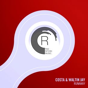 Download track Runaway (Extended Mix) Costa, Waltin Jay