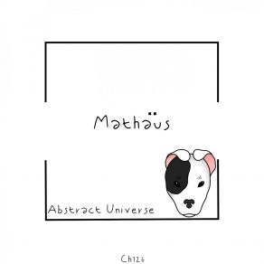 Download track Abstract Universe Mathäus