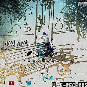 Download track The Mud & Rain Deej Zukes