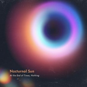 Download track Nocturnal Sun At The End Of Times