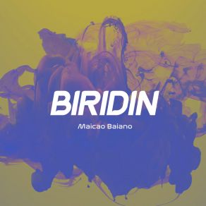 Download track Biridin Maicao Baiano