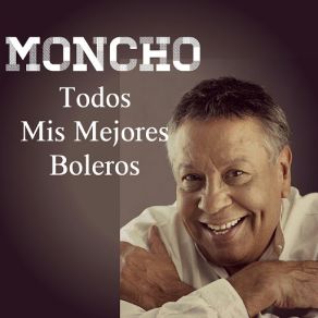 Download track A Las Dos (Remastered) Moncho