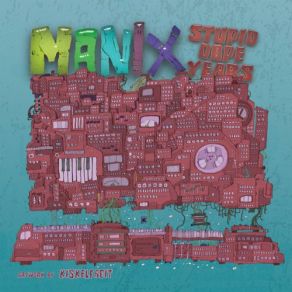 Download track Hardcore Junglism (Remix) Manix