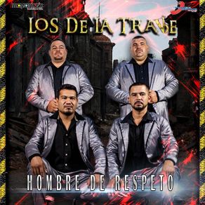 Download track Hombre De Respeto Los De La Trave