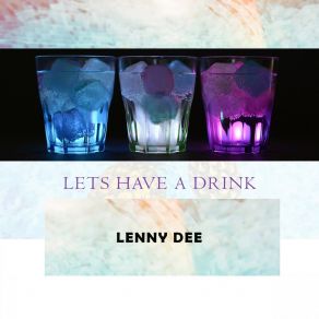 Download track I'm Beginning To See The Light Lenny Dee