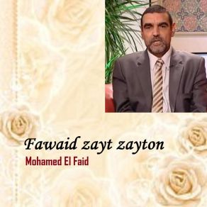 Download track Fawaid Zayt Zayton, Pt. 2 Mohamed El Faid