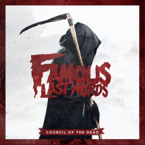 Download track Council Of The Dead Famous Last Words