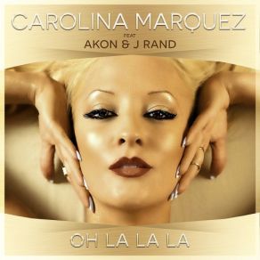 Download track Oh La La La (Rico Bernasconi Extended Remix) Carolina Marquez, Akon, J Rand