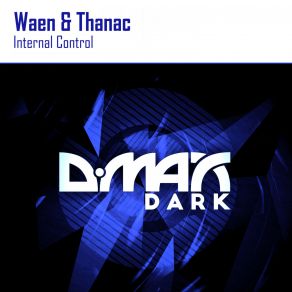 Download track Internal Control (Original Mix) Waen, Thanac