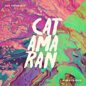 Download track Always Run Catamaran