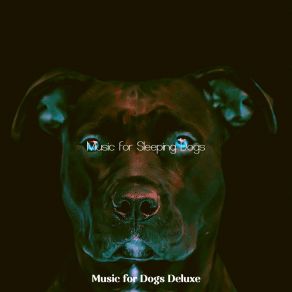 Download track Charming Backdrops For Separation Anxiety Music For Dogs Deluxe