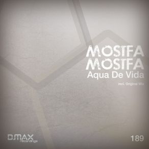 Download track Aqua De Vida (Original Mix) Mostfa Mohamed