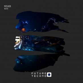 Download track Rustic (Original Mix) Mosher