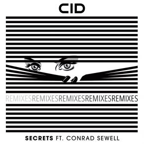 Download track Secrets (BROHUG Remix; CIDConrad Sewell