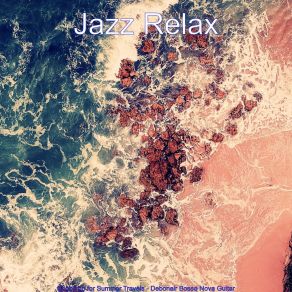 Download track Bossa Quintet Soundtrack For Beach Parties Jazz Relax