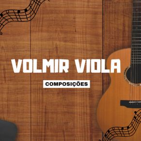 Download track Deus Acima De Tudo Volmir Viola