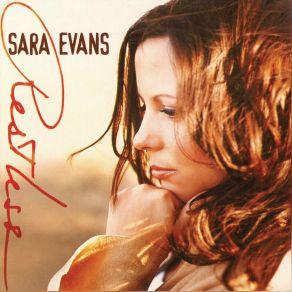 Download track Tonight (Live At West Virginia University Creative Arts Center, Morgantown, West Virginia - Aug. 28, 2004) Sara Evans