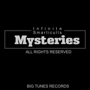 Download track Mysteries Infinite Smarticulls