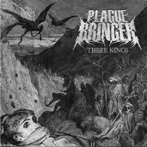 Download track Three Kings Plaguebringer