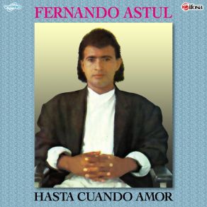 Download track Siempre Ando Pensando Fernando Astul