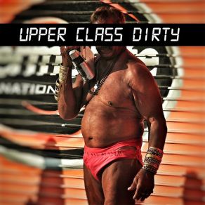 Download track M. J. Upper Class Dirty