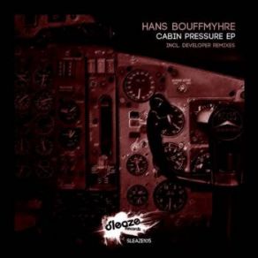 Download track Cabin Pressure (Original Mix) Hans Bouffmyhre