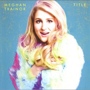 Download track 3AM Meghan Trainor