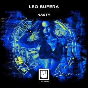 Download track Nasty (Original Mix) Leo Bufera