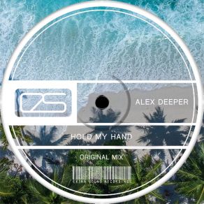 Download track Hold My Hand (Extended Mix) Alex Deeper