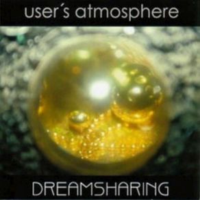 Download track Share Your Dreams User'S Atmosphere