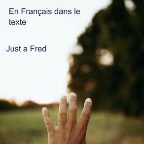 Download track Encore Un Soupir Just A Fred