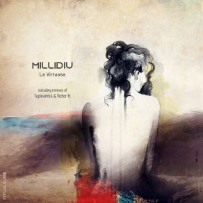 Download track La Virtuosa (Original Mix) Millidiu