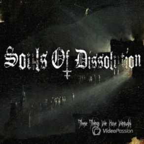 Download track Chaos Theory Of The Ancients Souls Of Dissolution