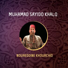 Download track Ya Hayati Noureddine Khourchid