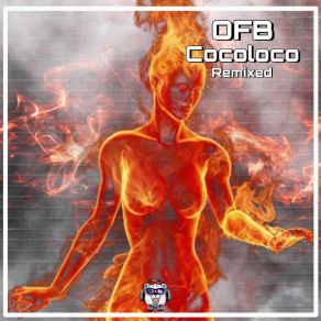 Download track Cocoloco (G-Love Remix) OFB