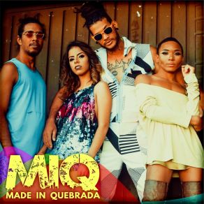 Download track Vai Ter Geral MIQ - Made In Quebrada