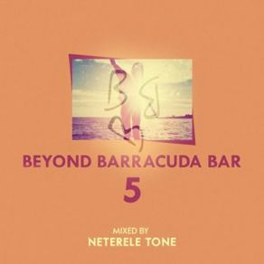 Download track Beyond Barracuda Bar 5 Neterele Tone