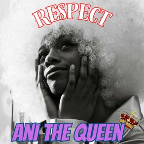 Download track Silence And Respect Ani The Queen