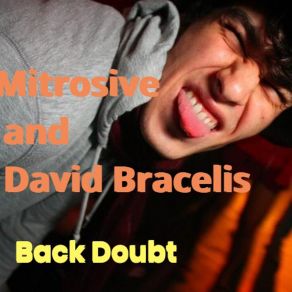 Download track Back Doubt (Dre') David BracelisDre