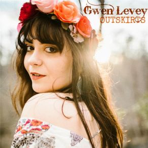 Download track Outskirts Of The Line Gwen Levey