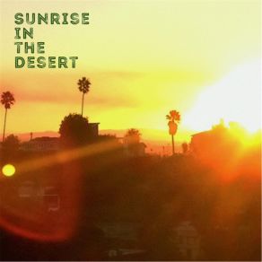 Download track Tonight Sunrise In The Desert