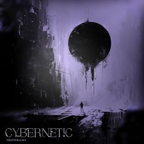 Download track Cybernetic Nigxtdeaxh