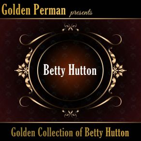 Download track Shes A Lady Betty Hutton